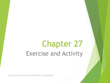 Chapter 27 Exercise and Activity