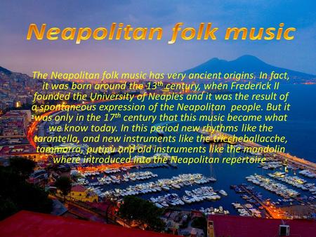 Neapolitan folk music Neapolitan folk music