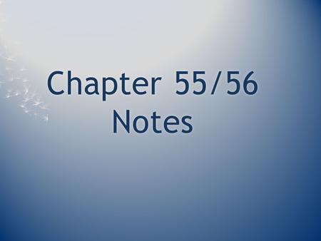Chapter 55/56 Notes. Chapter 55: Ecosystems and Restoration Ecology.