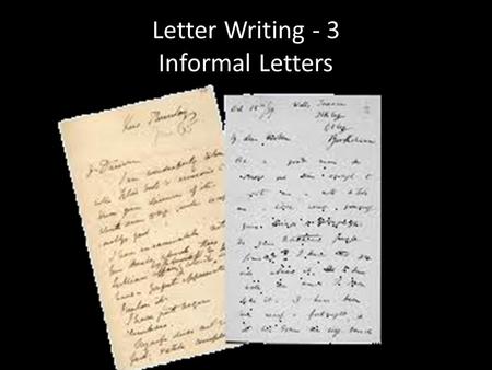 Letter Writing - 3 Informal Letters