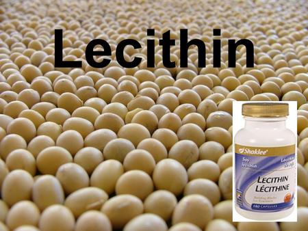Lecithin. The name “LECITHIN” is taken from the Greek word “likothos” … meaning egg yolk.