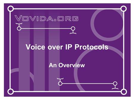 Voice over IP Protocols