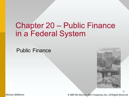 Chapter 20 – Public Finance in a Federal System