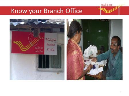 Know your Branch Office