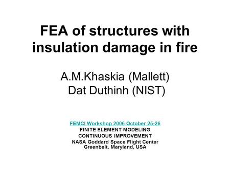FEA of structures with insulation damage in fire A. M