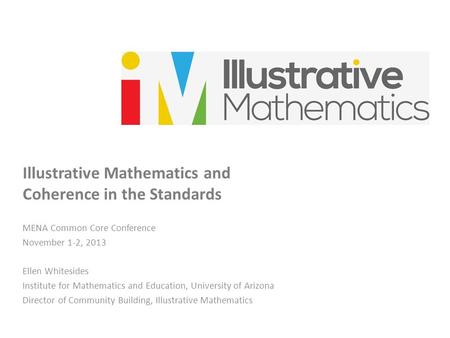 Illustrative Mathematics and Coherence in the Standards
