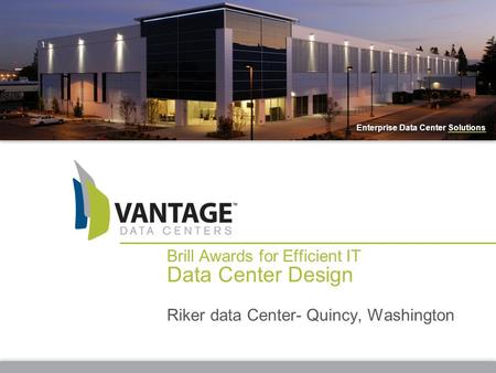 Data Center Design Brill Awards for Efficient IT