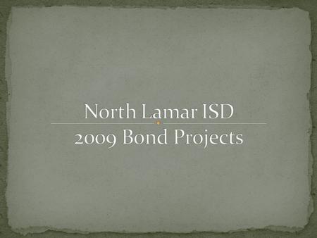 With the passage of the May 2009 NLISD Bond Election, campuses made improvements and repairs. New flooring in the elementary schools, updated kitchen.