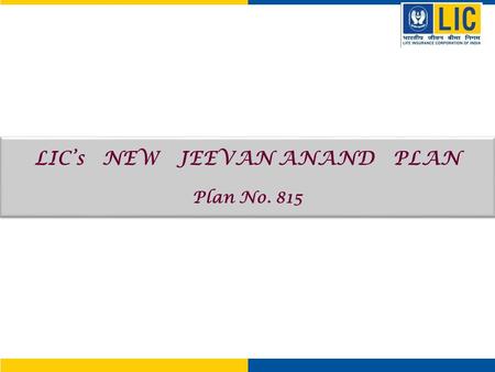 LIC’s NEW JEEVAN ANAND PLAN