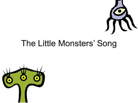 The Little Monsters’ Song. How many monsters can you see?