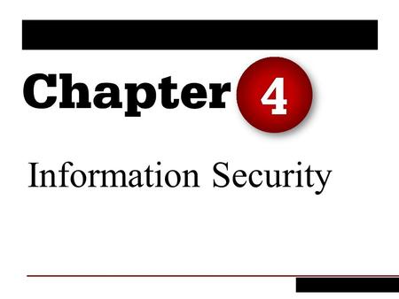 4 Information Security.
