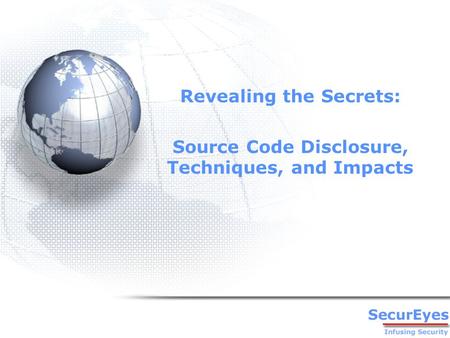 Revealing the Secrets: Source Code Disclosure, Techniques, and Impacts.