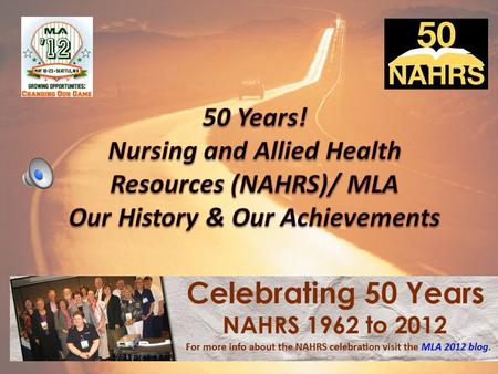 NARHS/MLA Highlights Collaborations Collection Development.