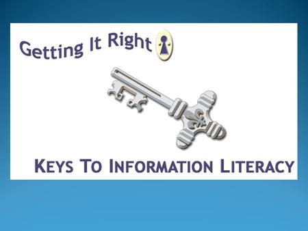 Information Literacy Defined A set of abilities that requires individuals: recognize what information is needed have the ability to locate, evaluate,