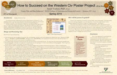 Introduction (heading 16 pt; text in 12 pt) This poster describes the Research & Analysis Poster Project in Western Civ. This template is meant to provide.