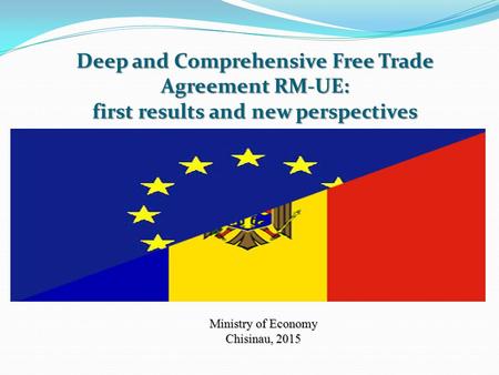 Deep and Comprehensive Free Trade Agreement RM-UE: