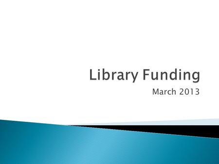 March 2013.  The last library millage proposal took place 11/8/94.  Per Michigan state law, a district library’s operating tax may not exceed 4 mills.