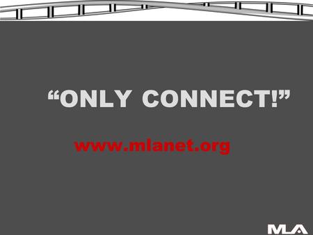“ONLY  CONNECT!”.  President’s blog.
