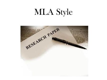 MLA Style. What is a citation style? When writing research papers, there are rules to follow for documenting where you found your information and rules.