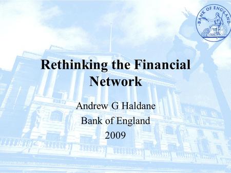 Rethinking the Financial Network