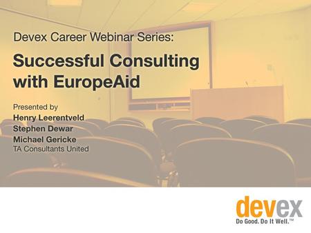 Tweet about the webinar Successful Consulting with EuropeAid Devex Twitter Webinar Hashtag #devwebinar.