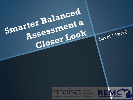 Smarter Balanced Assessment a Closer Look Level 1 Part 6.