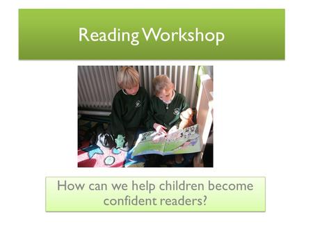 How can we help children become confident readers?