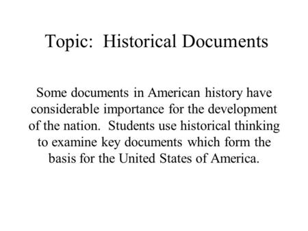 Topic: Historical Documents