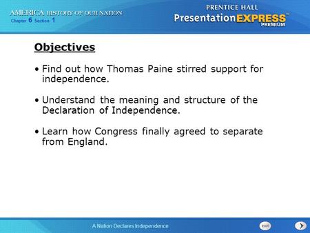 Objectives Find out how Thomas Paine stirred support for independence.