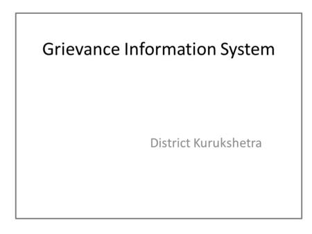 Grievance Information System District Kurukshetra.