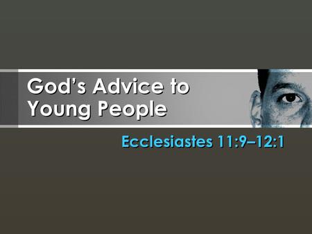 God’s Advice to Young People
