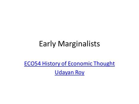 ECO54 History of Economic Thought Udayan Roy