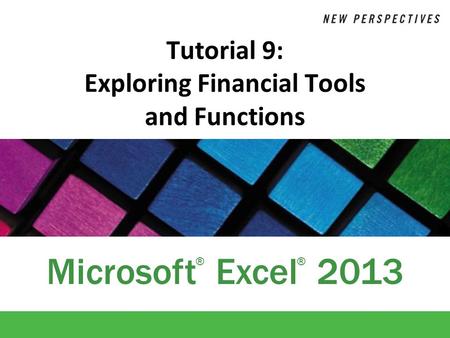 Tutorial 9: Exploring Financial Tools and Functions