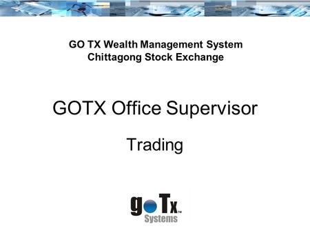 GOTX Office Supervisor