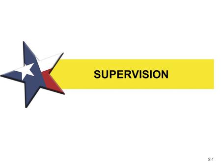 S-1 SUPERVISION. S-2 Instructional Leadership Development Framework for Data-driven Systems QUALITY STUDENT PERFORMANCE ETHICS AND INTEGRITY Curriculum/Instruction/