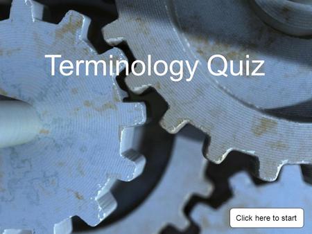 Terminology Quiz Click here to start Centre BitCountersink Bit Counter bore BitSpade Bit What is the correct name for the tool shown ?