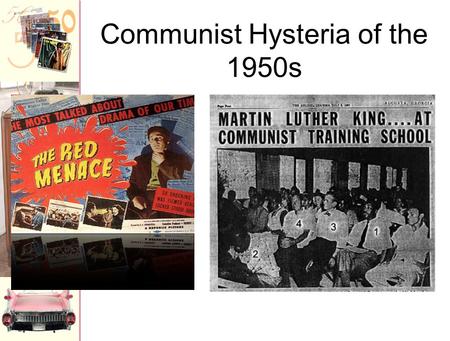 Communist Hysteria of the 1950s