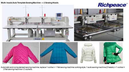 Multi- heads Auto Template Sewing Machine --- 2 Sewing Heads Automatic and computerized sewing machine, replace 1 worker + 1 flat sewing machine working.