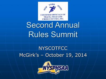 Second Annual Rules Summit NYSCOTFCC McGirk’s – October 19, 2014.