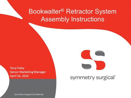 Bookwalter® Retractor System Assembly Instructions