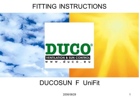 2006/08/291 DUCOSUN F UniFit FITTING INSTRUCTIONS.