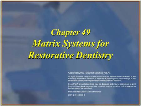 Matrix Systems for Restorative Dentistry