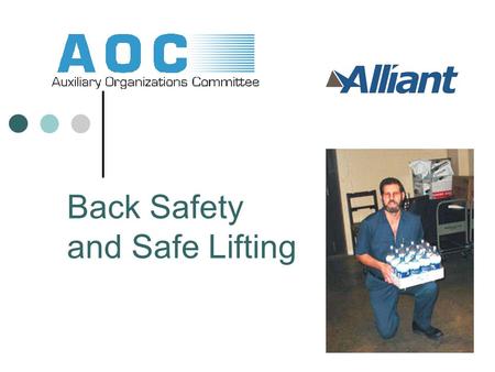 Back Safety and Safe Lifting