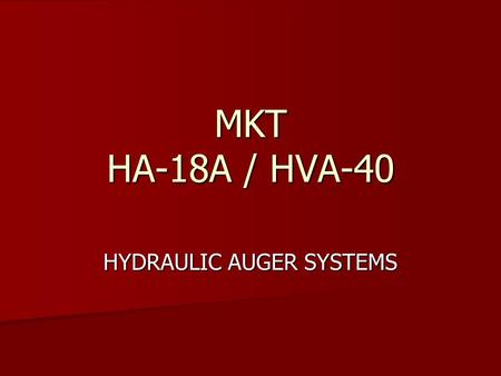HYDRAULIC AUGER SYSTEMS