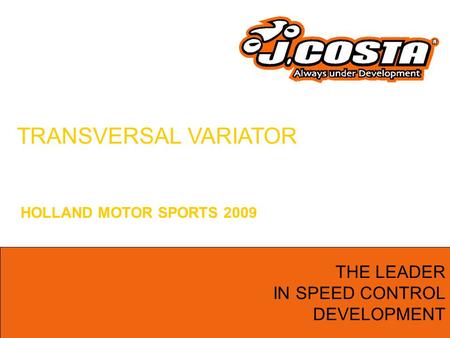 THE LEADER IN SPEED CONTROL DEVELOPMENT