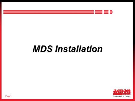 Page 1 MDS Installation. Page 2 Contents  Introduction  Outdoor Unit Installation  Indoor Unit Installation  Refrigerant Pipe Work  Gas Charge 