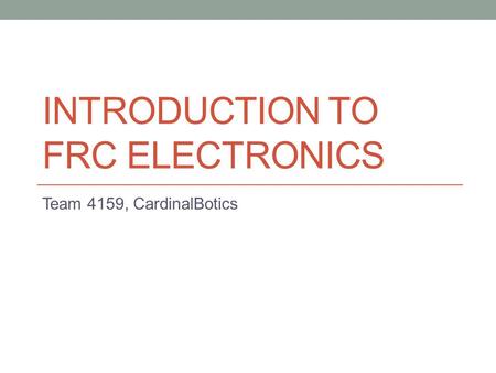 Introduction To Frc electronics