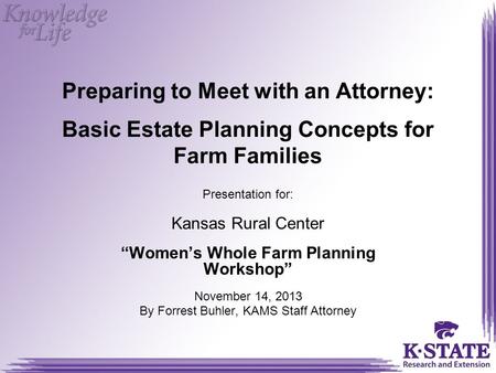 Presentation for: Kansas Rural Center