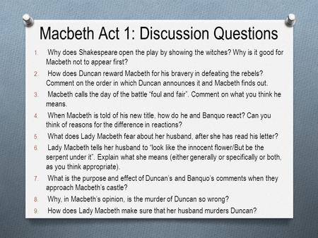 Macbeth Act 1: Discussion Questions