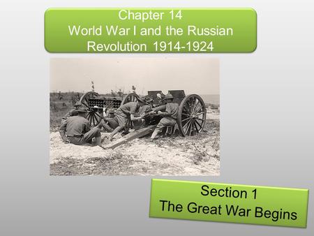 Chapter 14 World War I and the Russian Revolution